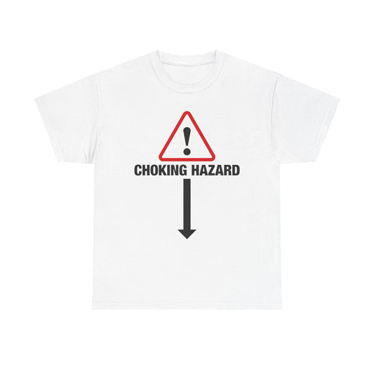 Choking Hazard T-Shirt